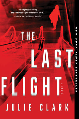 The Last Flight - by: Julie Clark