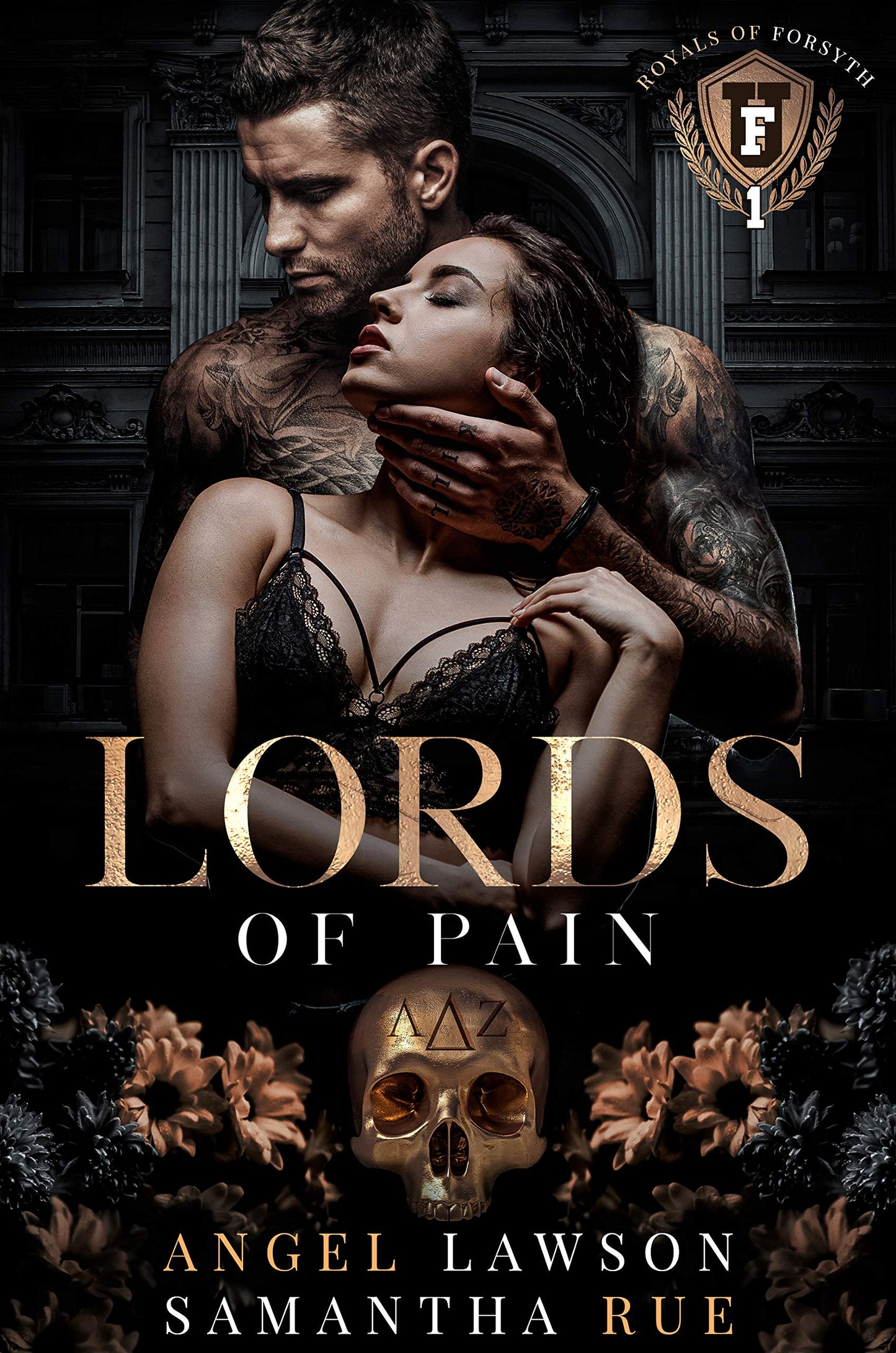 Lords of Pain (Royals of Forsyth University #1) - by: Angel Lawson