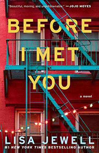 Before I Met You - by: Lisa Jewell