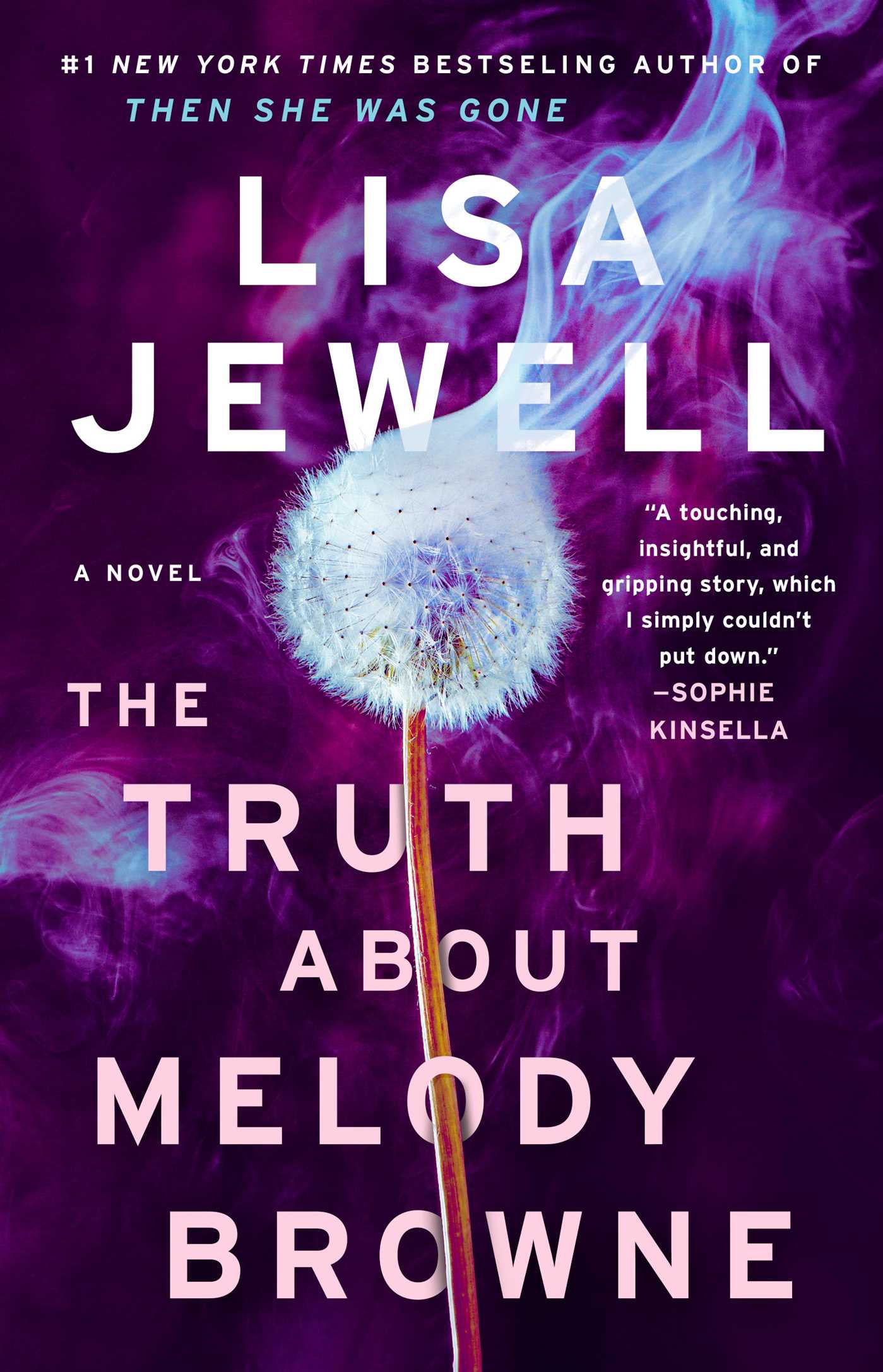 The Truth About Melody Browne - by: Lisa Jewell