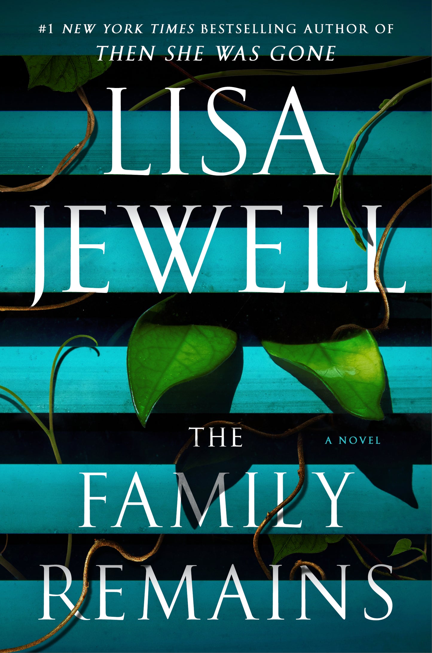 The Family Remains (The Family Upstairs #2) - by: Lisa Jewell