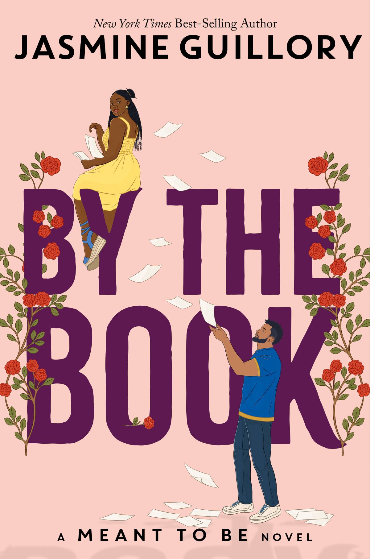 By the Book (Meant to Be #2) - by: Jasmine Guillory