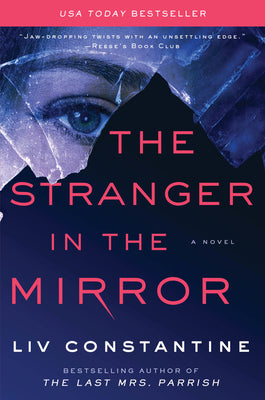 The Stranger in the Mirror - by: Liv Constantine