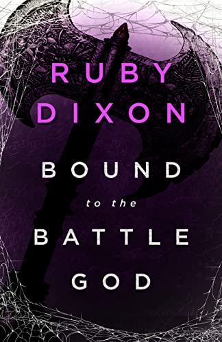 Bound to the Battle God (Aspect and Anchor #1) - by: Ruby Dixon