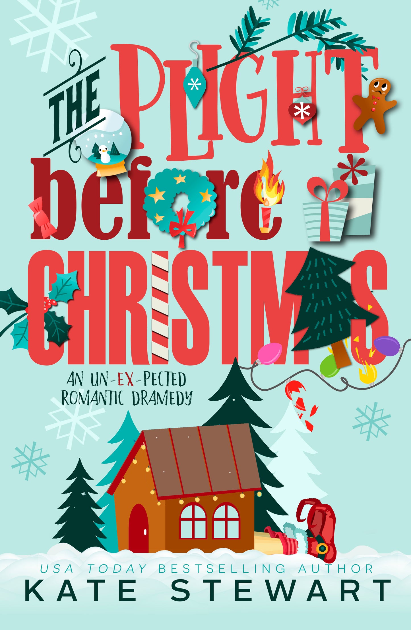 The Plight Before Christmas (Holiday Hijinx Series #1) - by: Kate Stewart