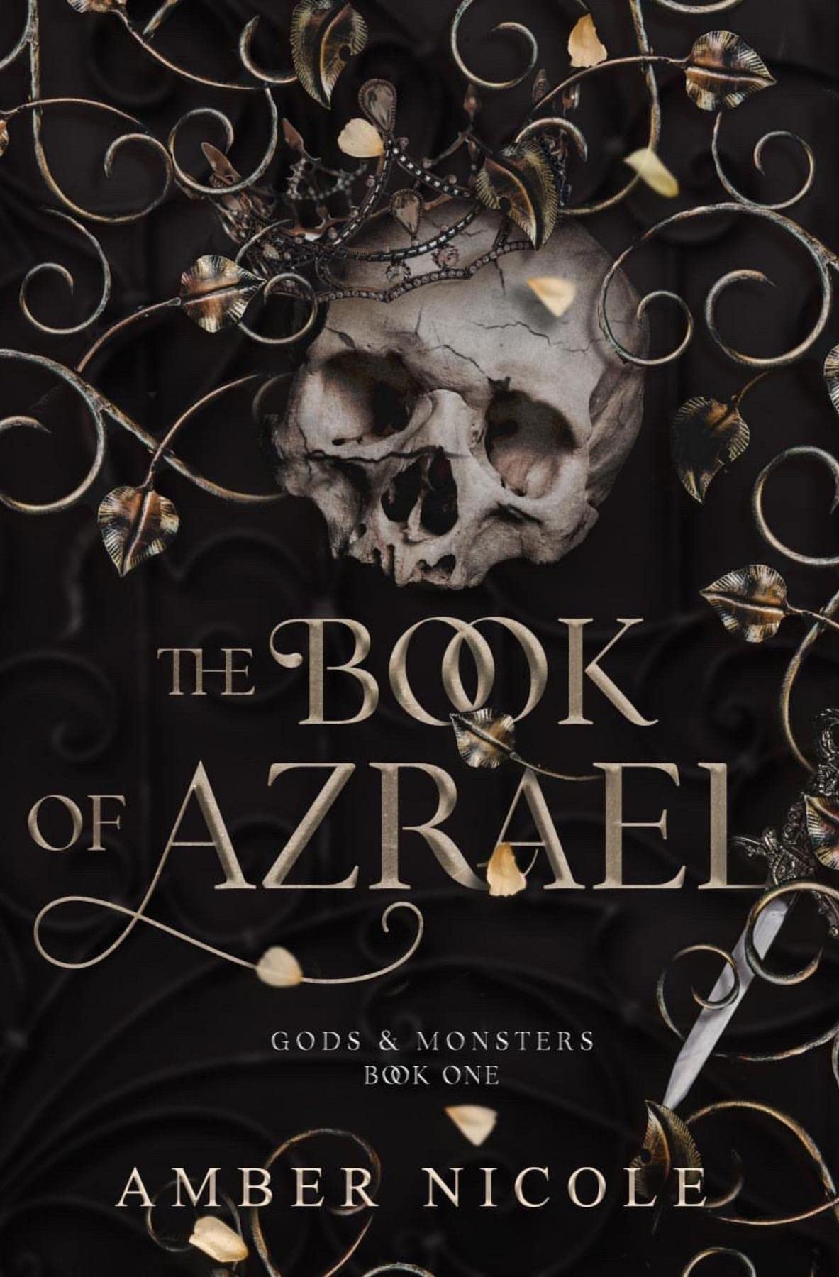 The Book of Azrael (Gods & Monsters #1) - by Amber V. Nicole