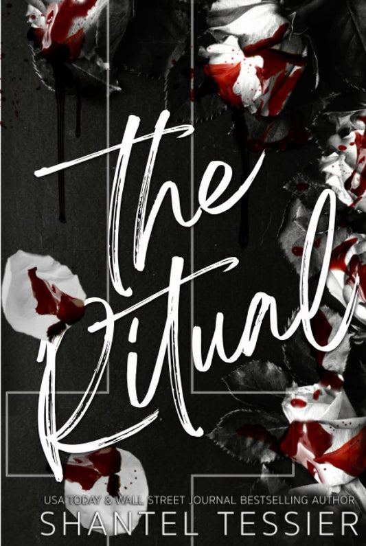The Ritual (L.O.R.D.S. #1) - by: Shantel Tessier