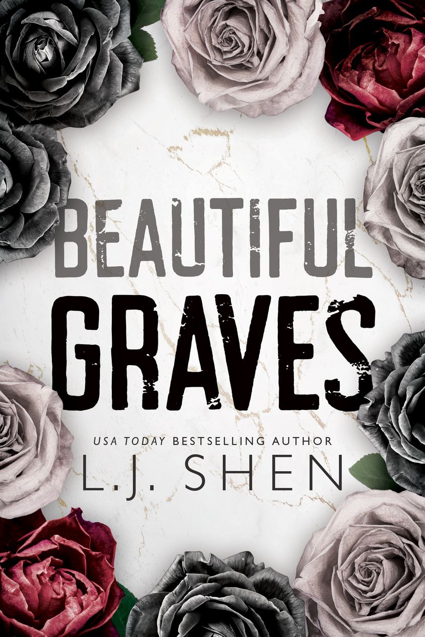 Beautiful Graves - by: L.J. Shen