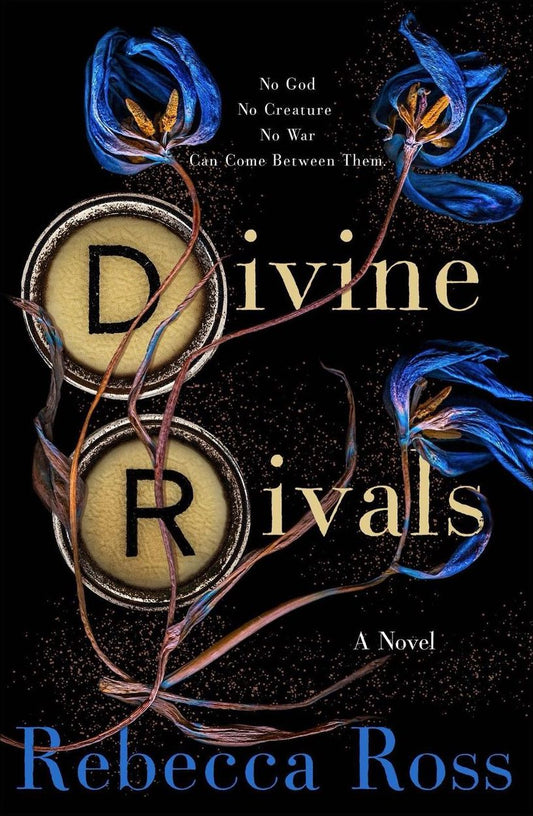 Divine Rivals (Letters of Enchantment #1) - by: Rebecca Ross