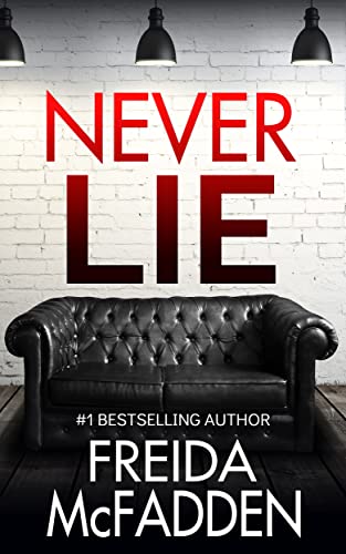 Never Lie - by: Freida McFadden
