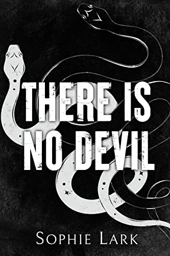 There Is No Devil (Sinners #2) - by: Sophie Lark