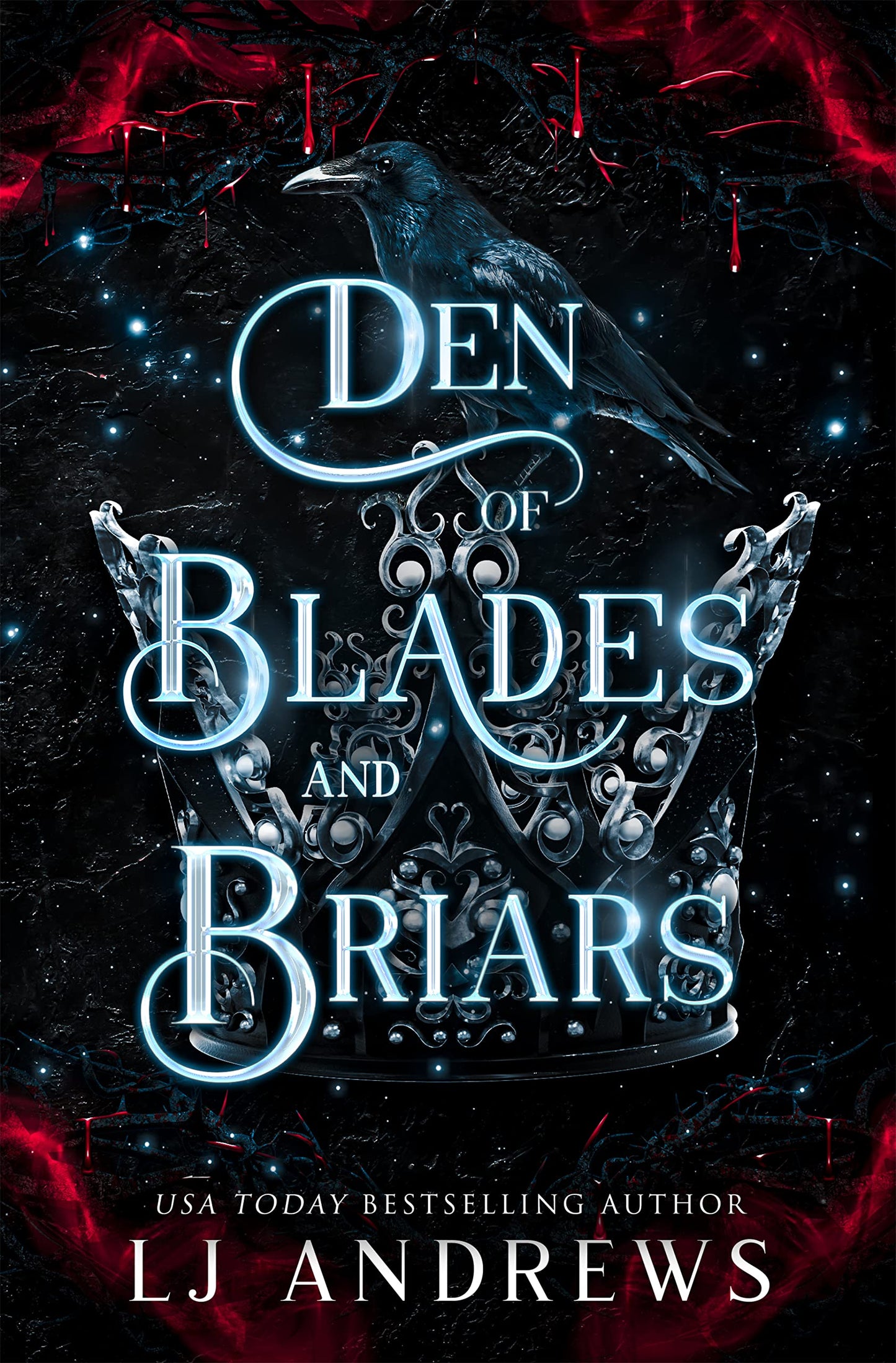 Den of Blades and Briars (The Broken Kingdoms #7) - by: L.J. Andrews