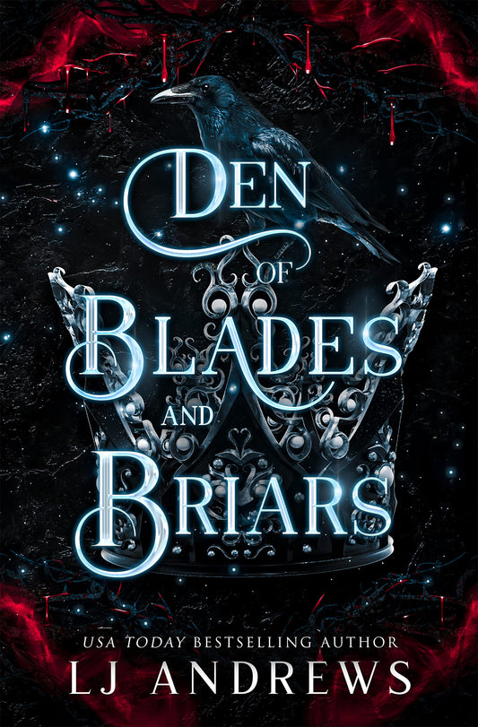 Den of Blades and Briars (The Broken Kingdoms #7) - by: L.J. Andrews