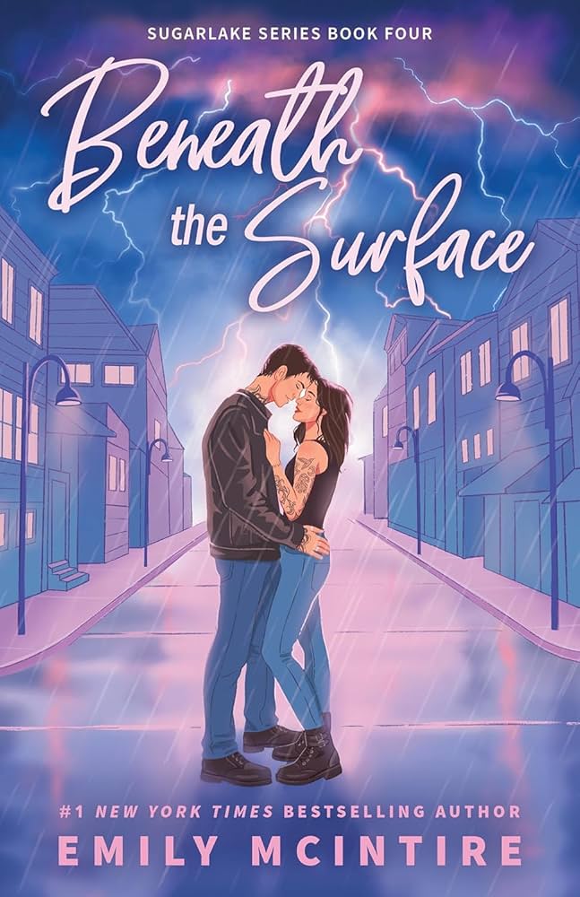 Beneath the Surface (Sugarlake #4) - by: Emily McIntire