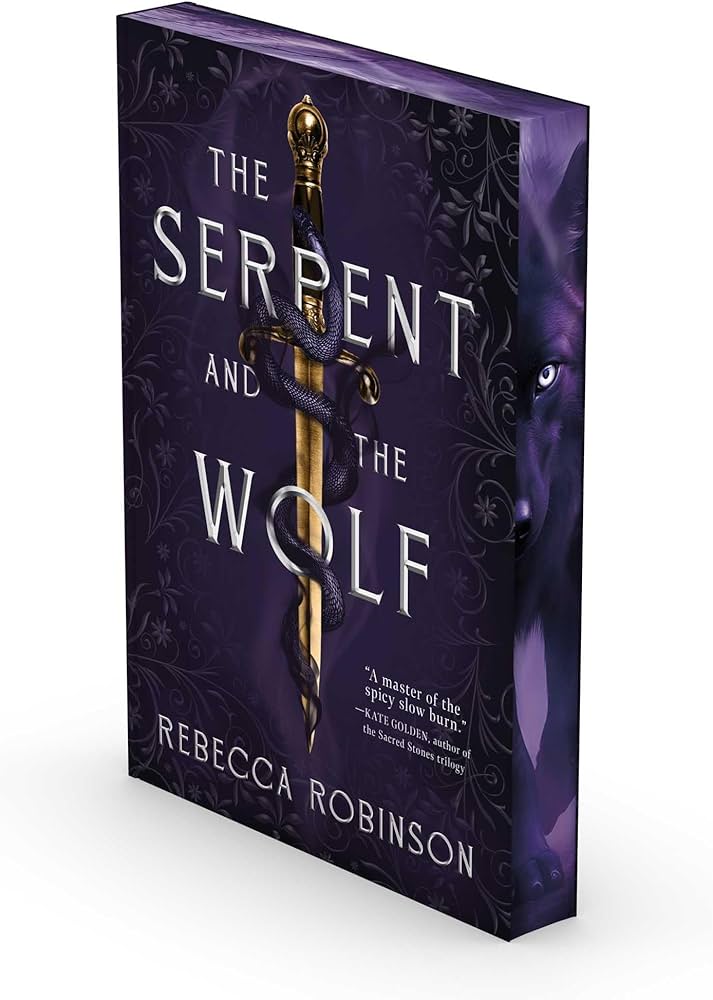 The Serpent and the Wolf (Dark Inheritance Trilogy #1) - by: Rebecca Robinson
