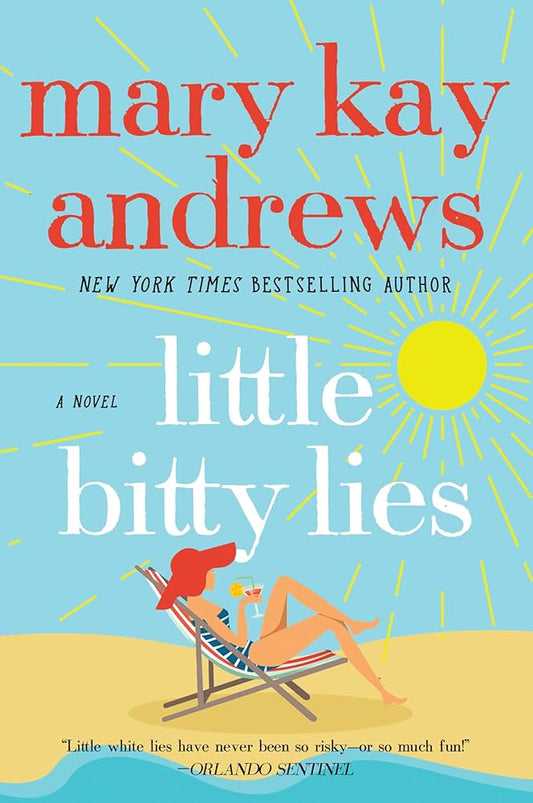 Little Bitty Lies - by: Mary Kay Andrews