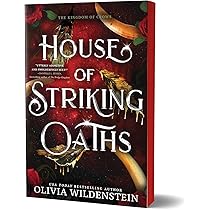 House of Striking Oaths (The Kingdom of Crows #3) DELUXE - by: Olivia Wildenstein