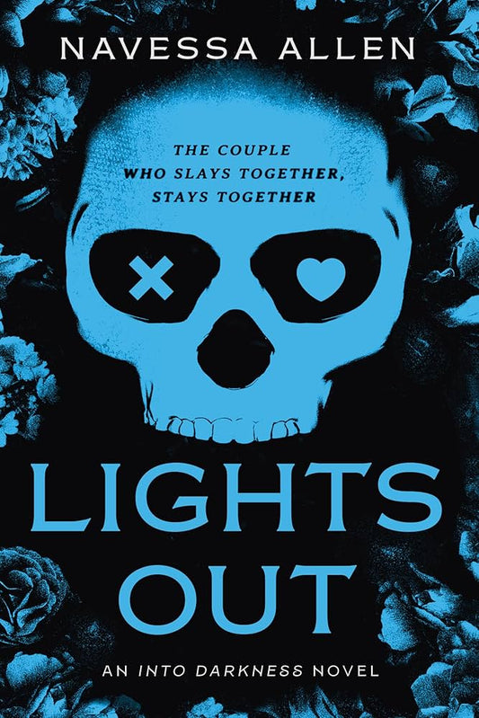 Lights Out (Into Darkness #1) - by: Navessa Allen
