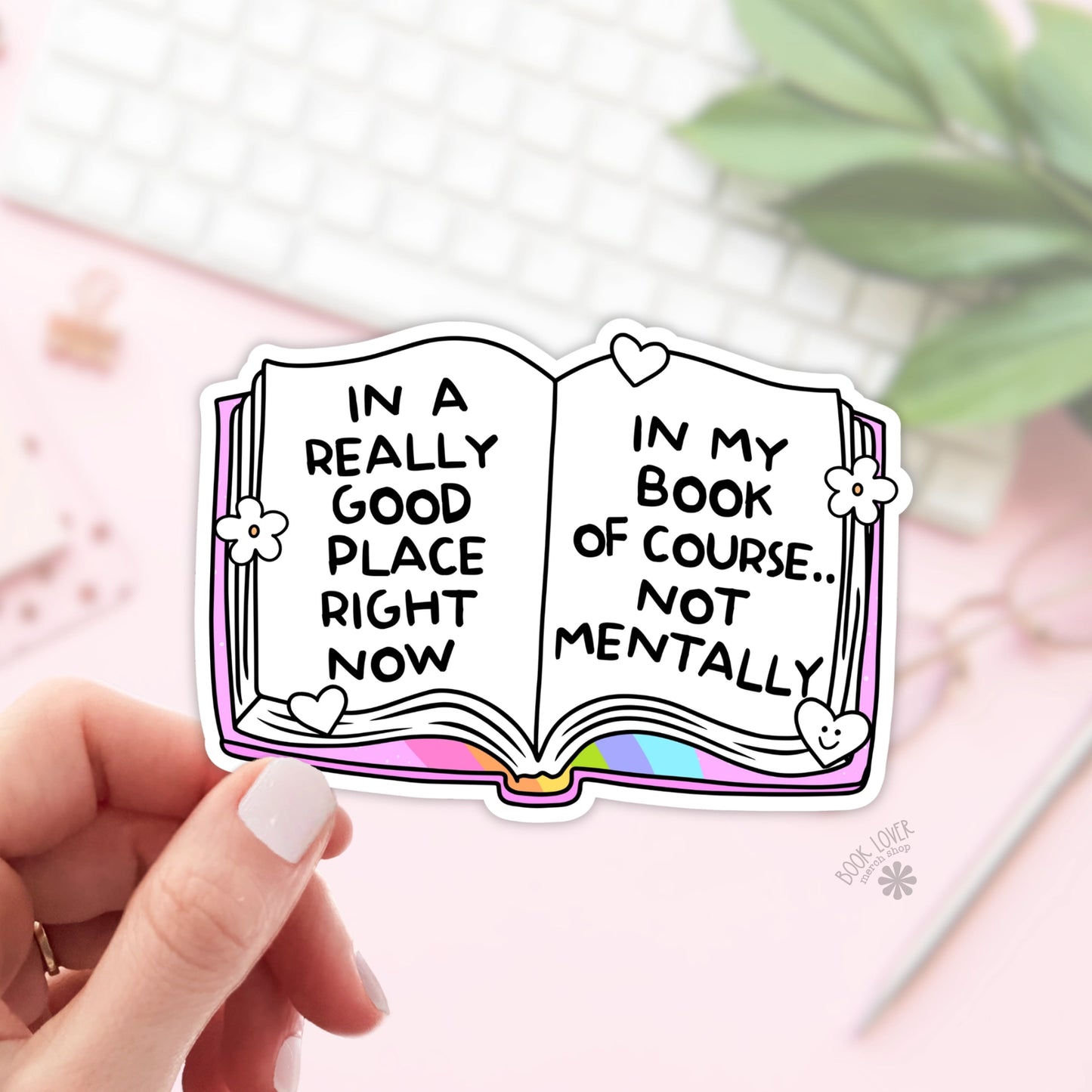 In A Really Good Place Right Now Stickers