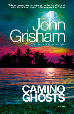 Camino Ghosts (Camino Island #3) - by: John Grisham