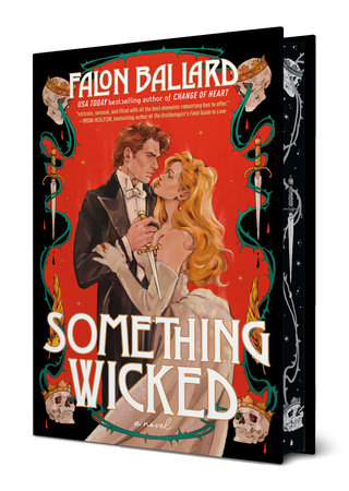 Something Wicked (*Idle Reputations #1) - by: Falon Ballard