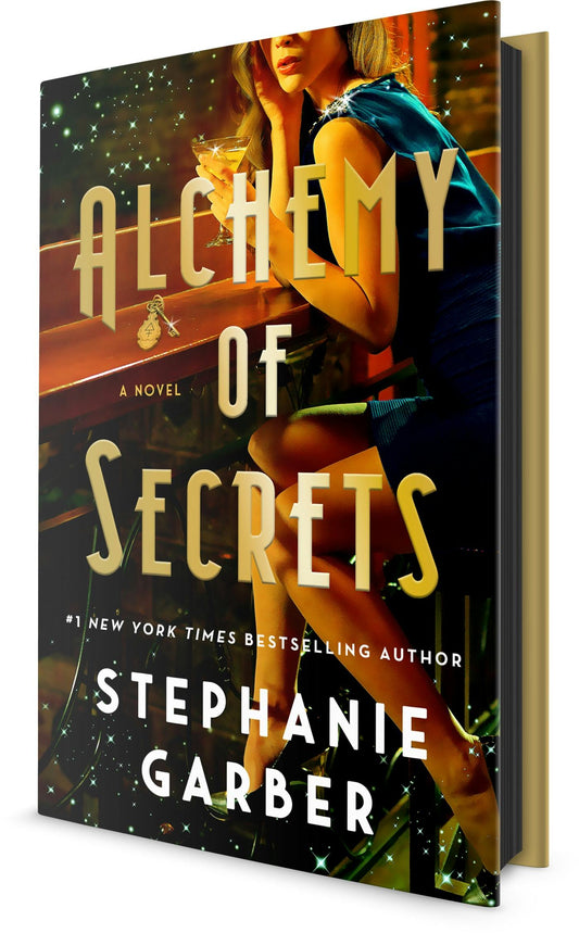 Alchemy of Secrets - by: Stephanie Garber