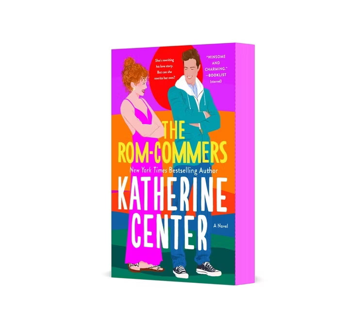 The Rom-Commers - by: Katherine Center