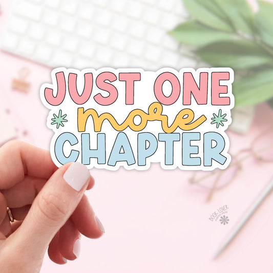 Just One More Chapter Sticker
