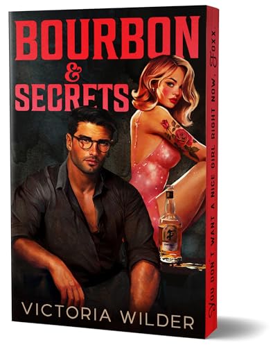 Bourbon & Secrets (The Bourbon Boys #2) DELUXE - by: Victoria Wilder