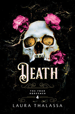 Death (The Four Horsemen #4) - by: Laura Thalassa