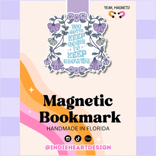 Keep Going To Keep Growing Magnetic Bookmark