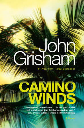 Camino Winds (Camino Island #2) - by: John Grisham