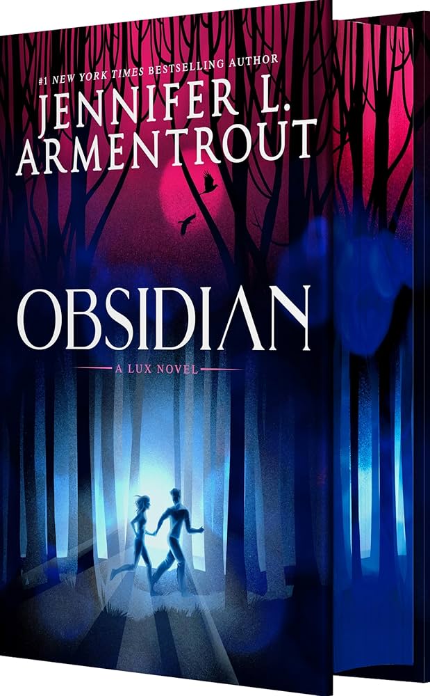 Obsidian (Lux #1) - by: Jennifer L. Armentrout