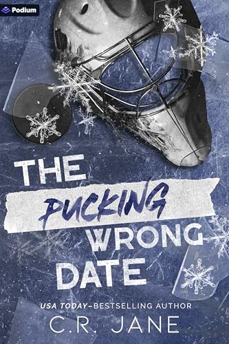 The Pucking Wrong Date (The Pucking Wrong #3) - by: C.R. Jane