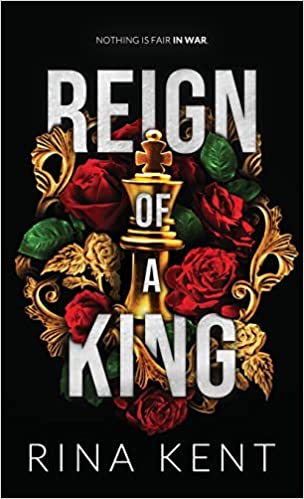 Reign of a King (Kingdom Duet #1) - by: Rina Kent