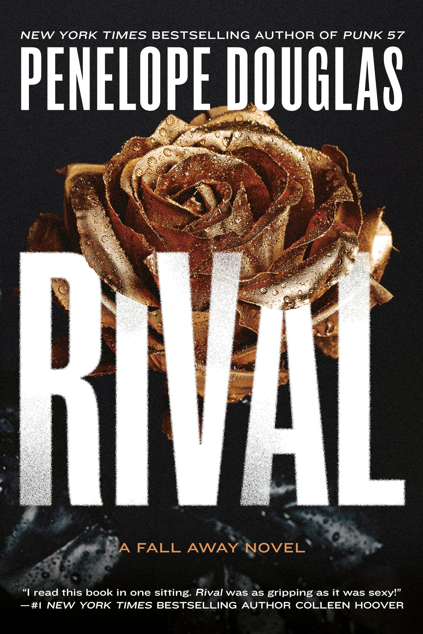 Rival (Fall Away #3) - by: Penelope Douglas