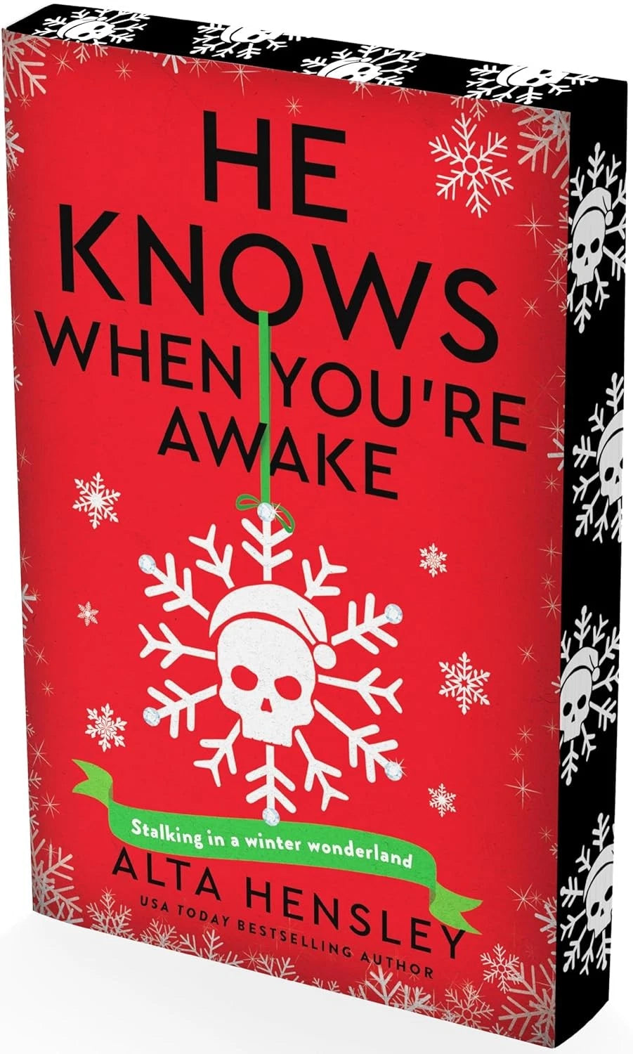 He Knows When You're Awake (Naughty or Nice #2) DELUXE - by: Alta Hensley