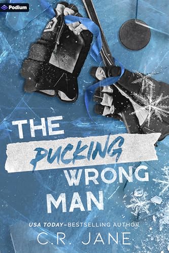 The Pucking Wrong Man (The Pucking Wrong #4) - by: C.R. Jane