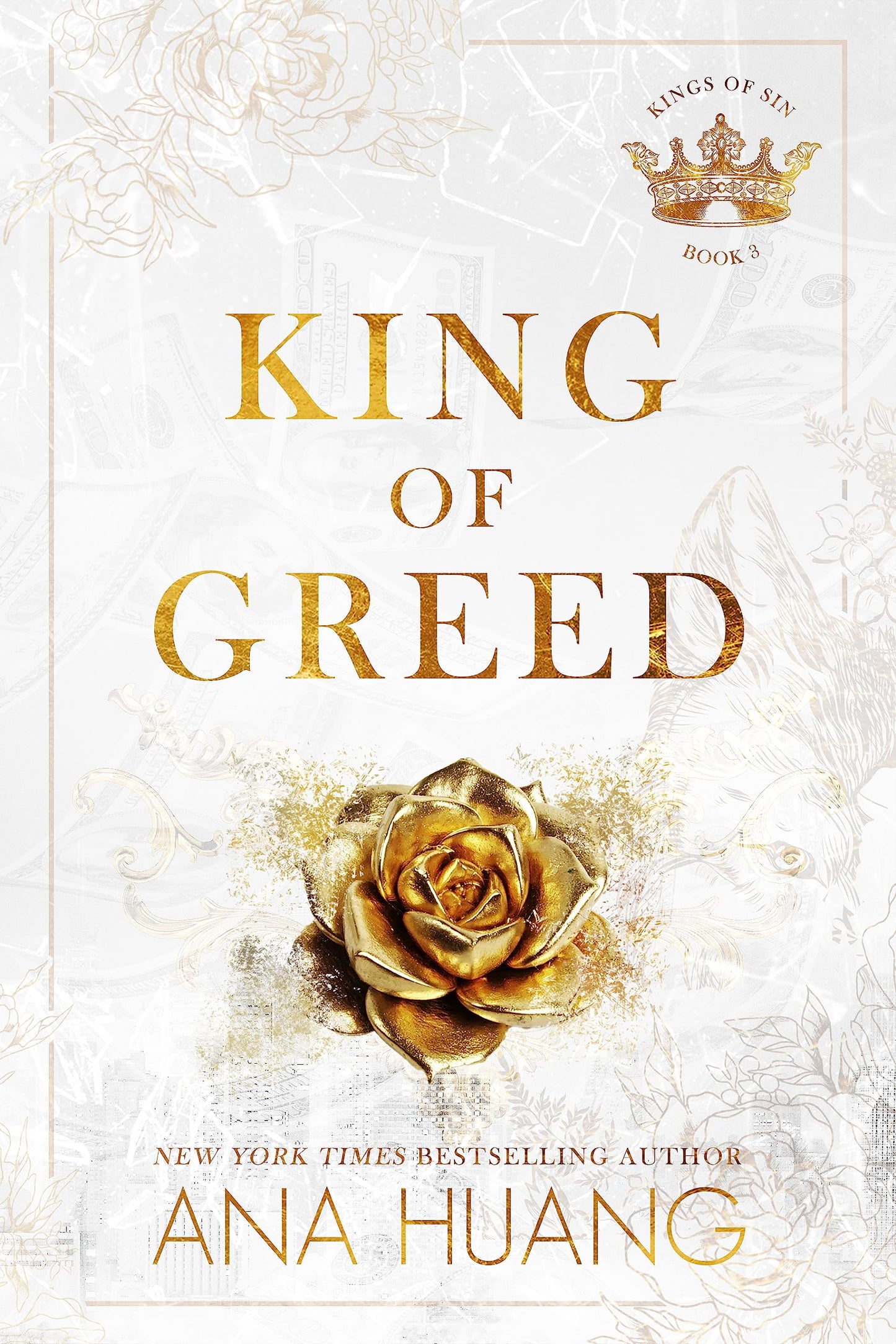 King of Greed (Kings of Sin #3) - by: Ana Huang
