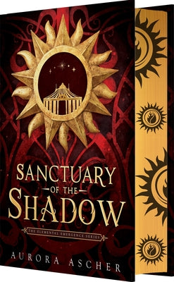 Sanctuary of the Shadow (Elemental Emergence #1) - by: Aurora Ascher