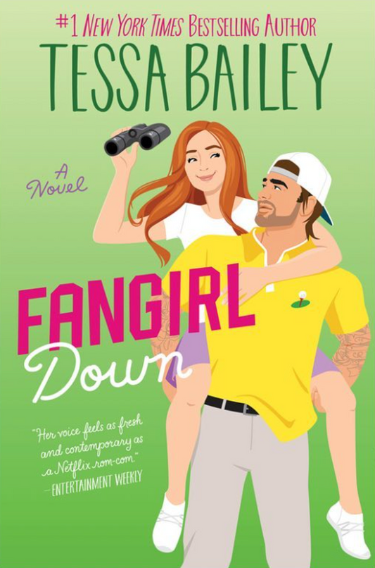 Fangirl Down (Big Shots #1) - by: Tessa Bailey