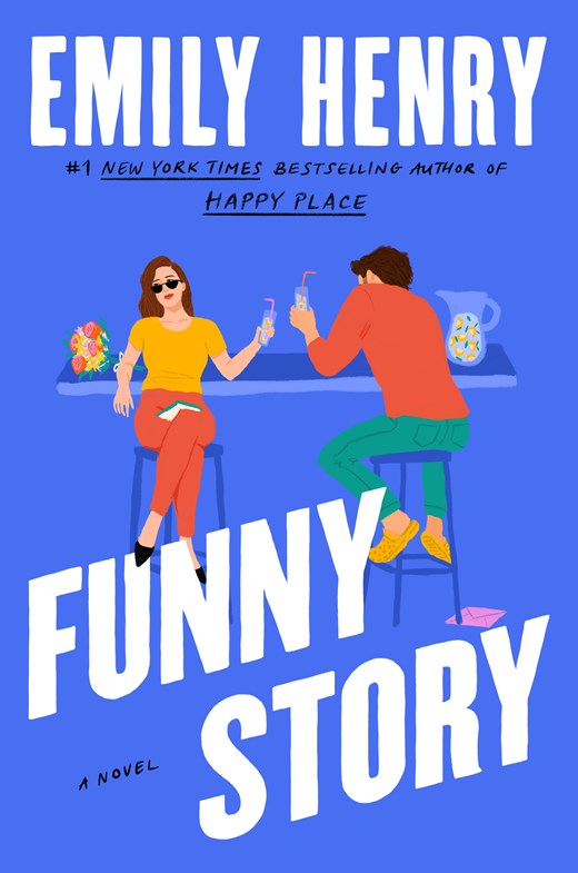 Funny Story - by: Emily Henry