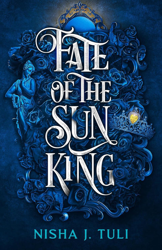 Fate of the Sun King (Artefacts of Ouranos #3) - by: Nisha J. Tuli