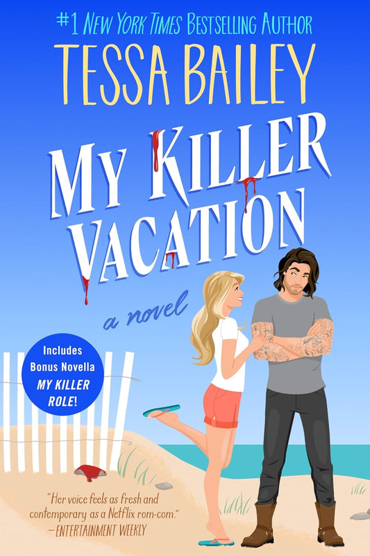My Killer Vacation - by: Tessa Bailey
