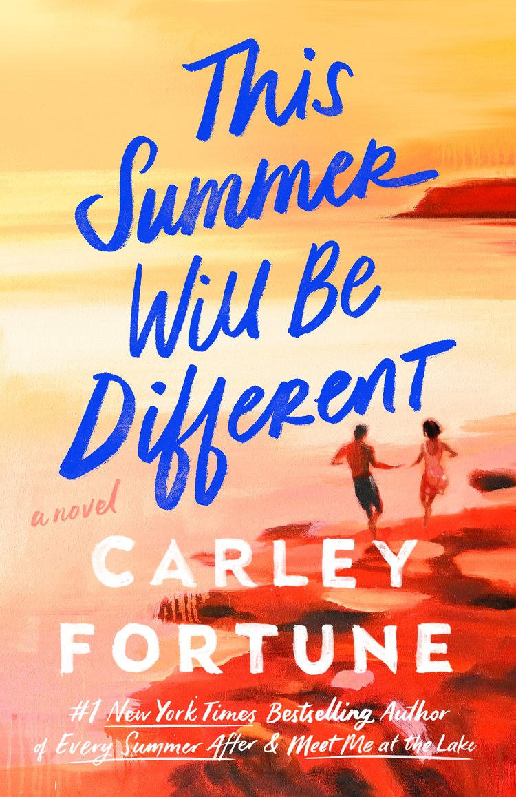 This Summer Will Be Different - by: Carley Fortune