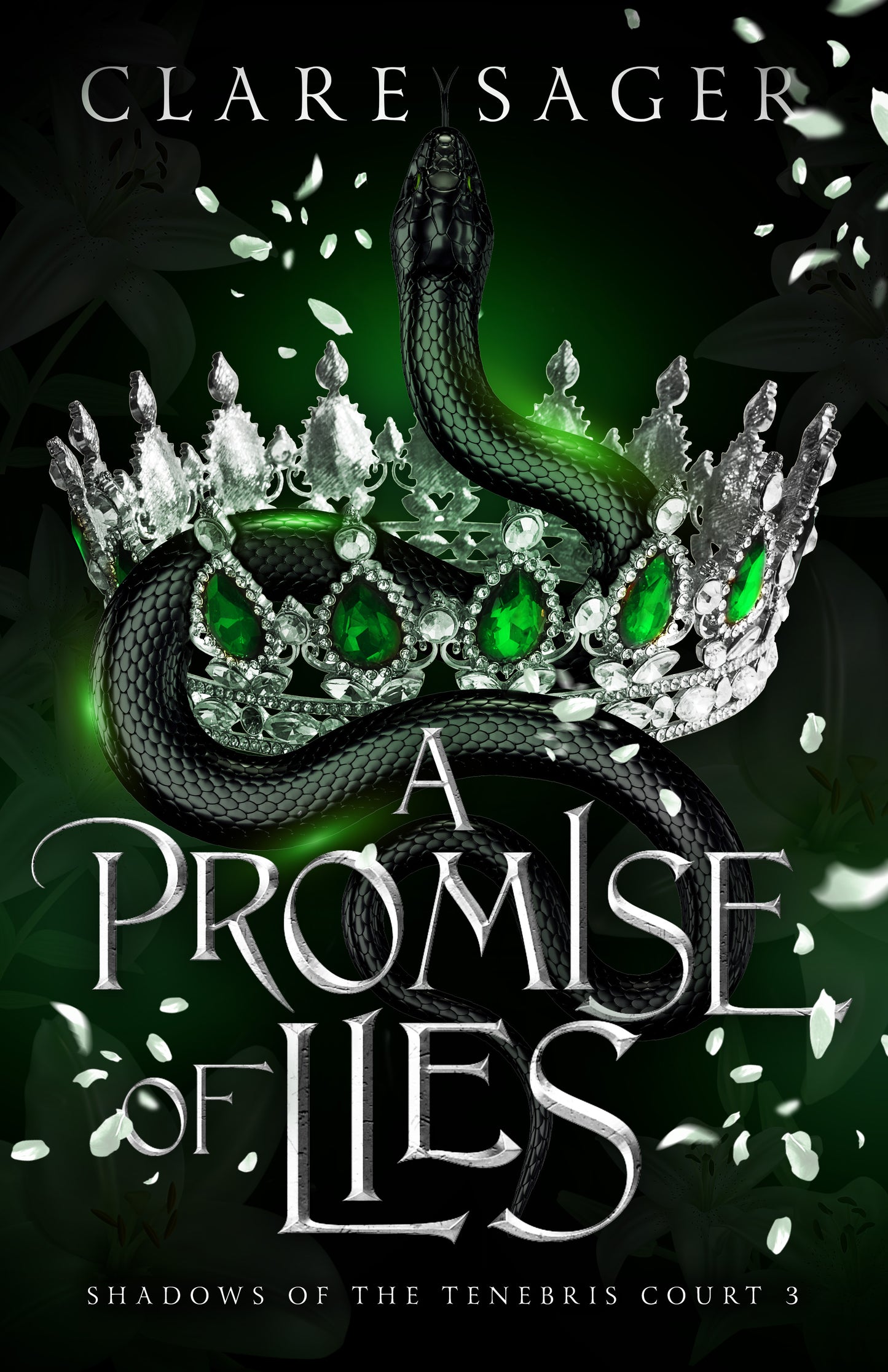 A Promise of Lies (Shadows of the Tenebris Court #3) - by: Clare Sager