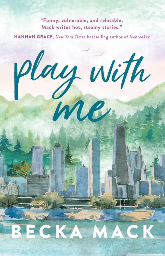 Play with Me (Playing for Keeps #2) - by: Becka Mack