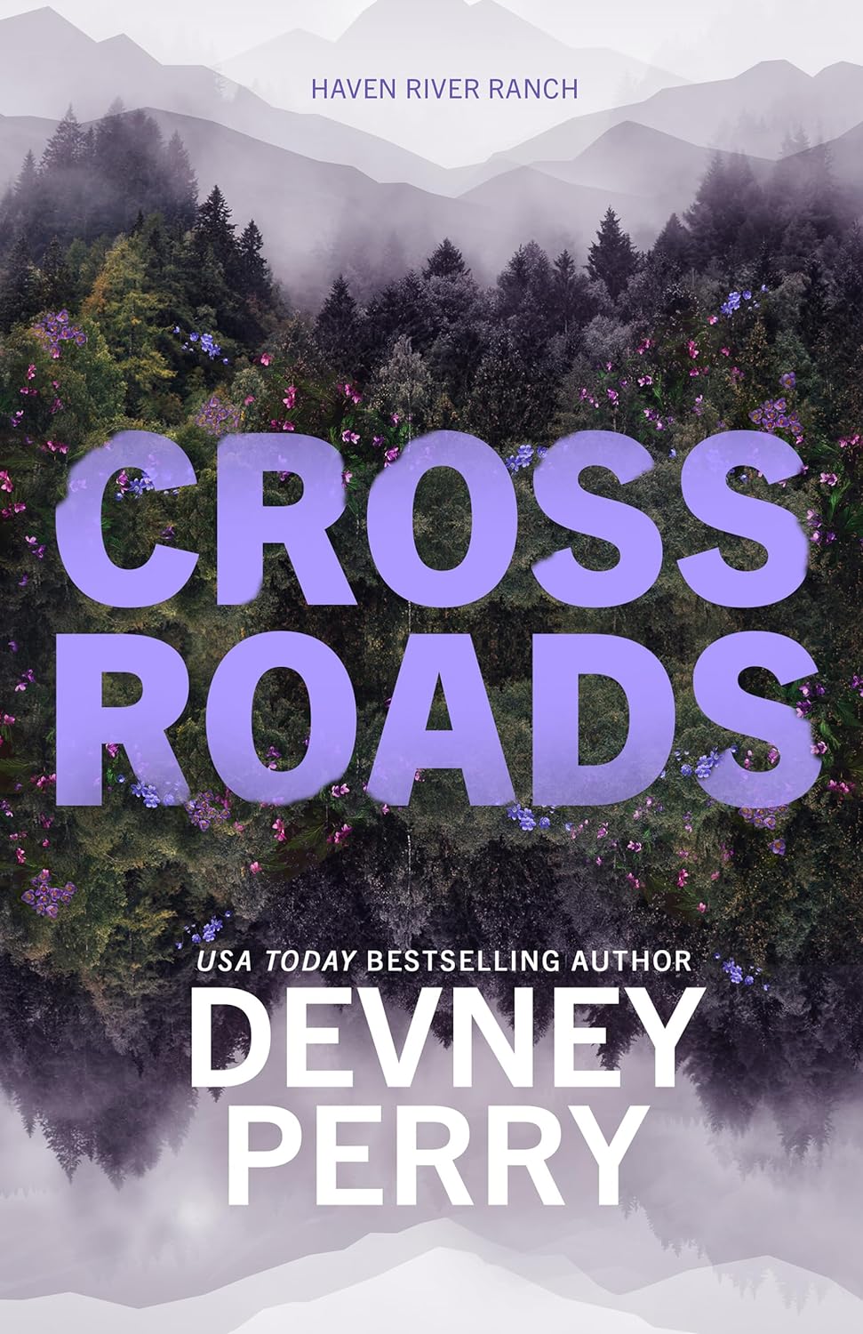 Crossroads (Haven River Ranch #1) - by: Devney Perry