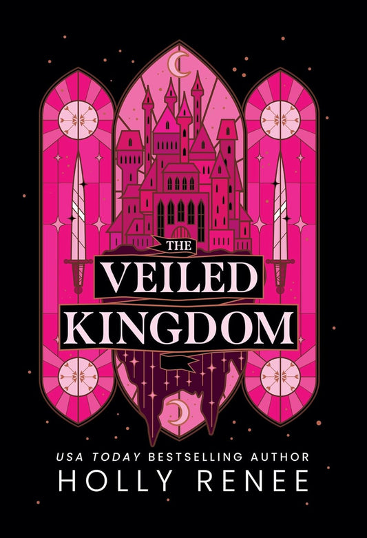 The Veiled Kingdom (The Veiled Kingdom #1) - by: Holly Renee