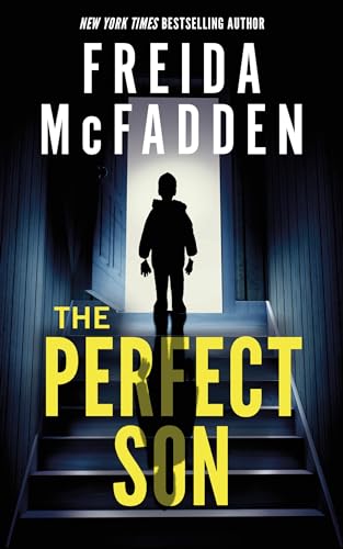 The Perfect Son - by: Freida McFadden